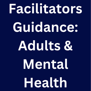 Anti-Racist Practice Part 1 – Guidance for Facilitators – Adults and Mental Health